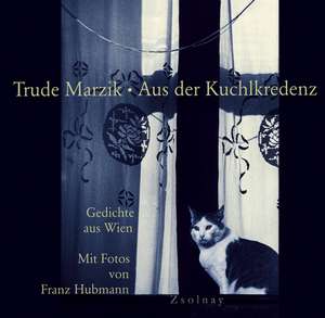 Aus der Kuchlkredenz de Trude Marzik