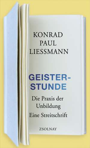 Geisterstunde de Konrad Paul Liessmann