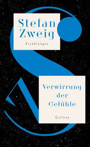 Verwirrung der Gefühle de Stefan Zweig