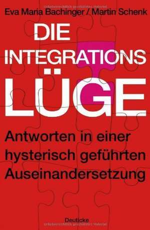 Die Integrationslüge de Eva Maria Bachinger