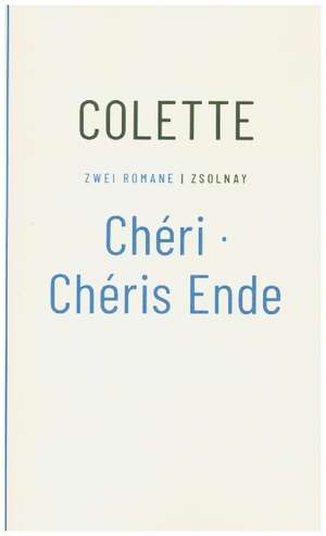 Chéri / Chéris Ende de Colette