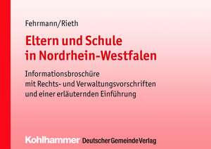 Eltern und Schule in Nordrhein-Westfalen de Joachim Fehrmann