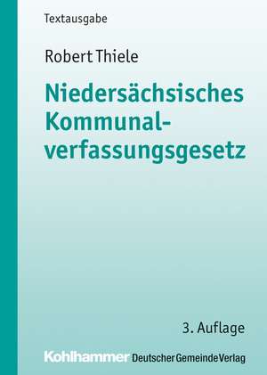 Niedersächsisches Kommunalverfassungsgesetz de Robert Thiele