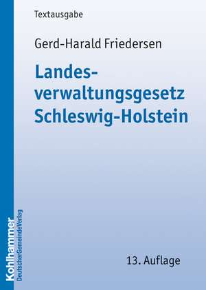 Landesverwaltungsgesetz Schleswig-Holstein de Gerd-Harald Friedersen