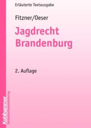 Jagdrecht Brandenburg de Norbert Fitzner