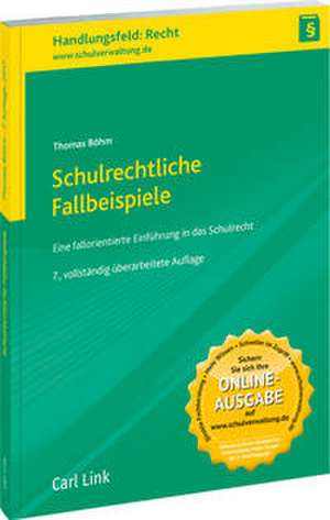 Schulrechtliche Fallbeispiele de Thomas Böhm