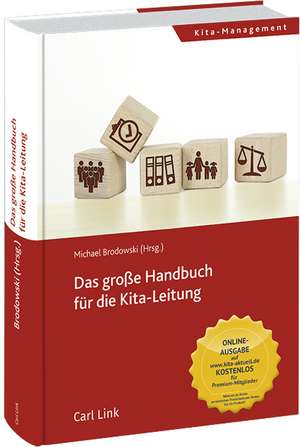 Das große Handbuch für die Kita-Leitung de Michael Brodowski