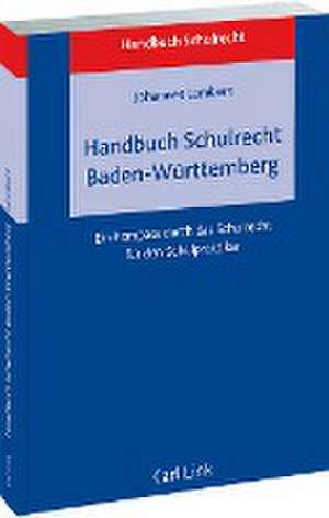 Handbuch Schulrecht Baden-Württemberg de Johannes Lambert