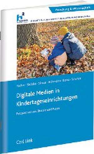 Digitale Medien in Kindertageseinrichtungen de Jörn Borke