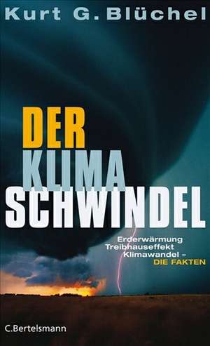 Der Klimaschwindel de Kurt G. Blüchel