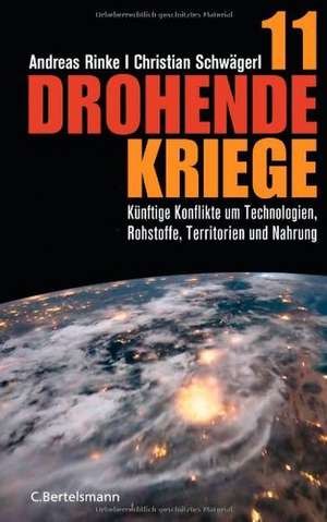 11 drohende Kriege de Andreas Rinke