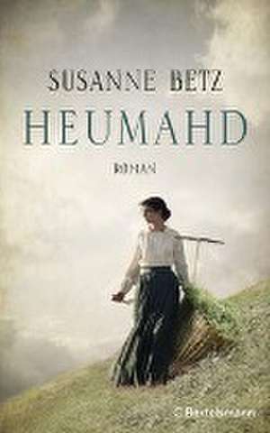 Heumahd de Susanne Betz