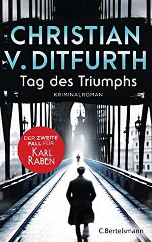 Tag des Triumphs de Christian V. Ditfurth