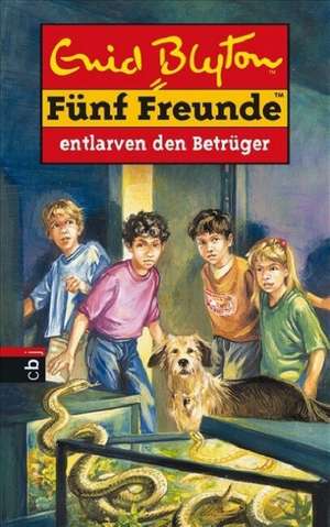 Fuenf Freunde 37. Fuenf Freunde entlarven den Betrueger