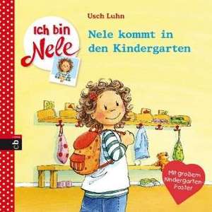 Luhn, U: Ich bin Nele 1/Nele kommt in den Kindergarten