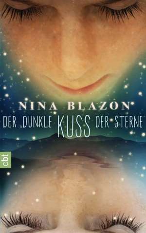 Der dunkle Kuss der Sterne de Nina Blazon