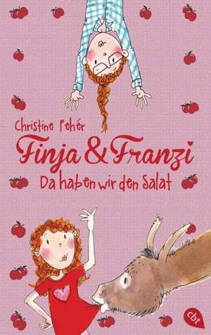 Finja & Franzi 02 - Da haben wir den Salat de Christine Fehér