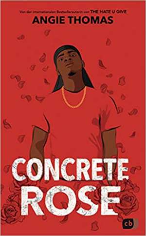 Concrete Rose de Angie Thomas