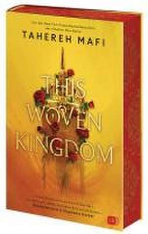 This Woven Kingdom de Tahereh Mafi