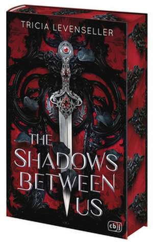 The Shadows Between Us de Tricia Levenseller