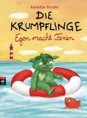 Die Krumpflinge - Egon macht Ferien de Annette Roeder