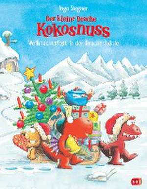 Der kleine Drache Kokosnuss - Weihnachtsfest in der Drachenhöhle de Ingo Siegner