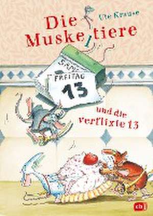 Die Muskeltiere und die verflixte 13 de Ute Krause