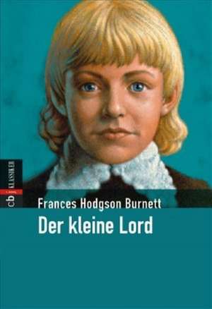 Der kleine Lord de Frances Hodgson Burnett