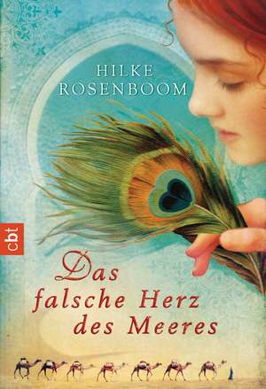 Das falsche Herz des Meeres de Hilke Rosenboom