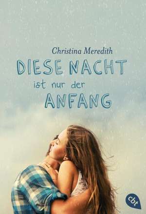 Diese Nacht ist nur der Anfang de Christina Meredith