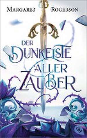 Der dunkelste aller Zauber de Margaret Rogerson