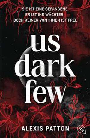 Us Dark Few de Alexis Patton