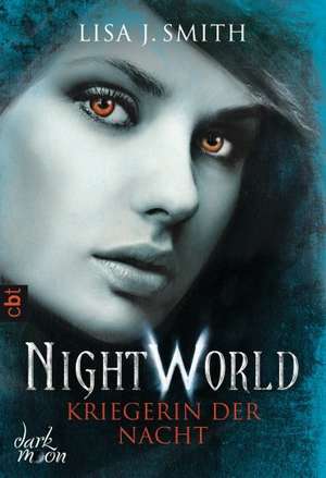 Night World - Kriegerin der Nacht de Lisa J. Smith