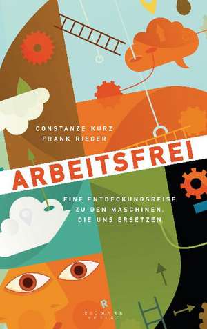 Arbeitsfrei de Constanze Kurz