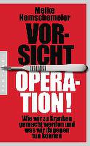 Vorsicht Operation! de Meike Hemschemeier