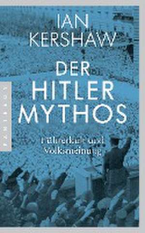 Der Hitler-Mythos de Ian Kershaw