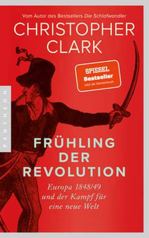 Frühling der Revolution de Christopher Clark