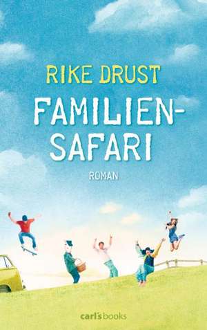 Familiensafari de Rike Drust