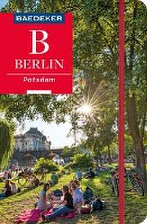 Baedeker Reiseführer Berlin, Potsdam de Rainer Eisenschmid