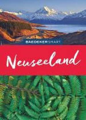 Baedeker SMART Reiseführer Neuseeland de Bruni Gebauer