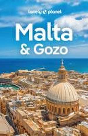 LONELY PLANET Reiseführer Malta & Gozo de Abigail Blasi