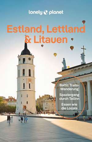 LONELY PLANET Reiseführer Estland, Lettland & Litauen de Anna Kaminski