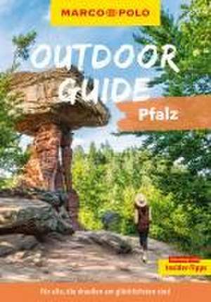 MARCO POLO OUTDOOR GUIDE Reiseführer Pfalz de Thomas Diehl