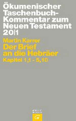 Der Brief an die Hebräer de Martin Karrer