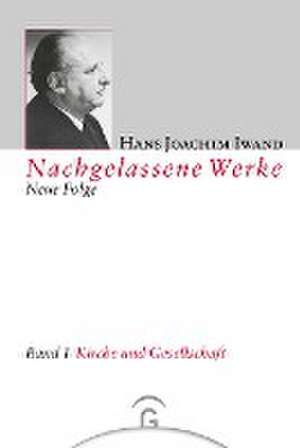 Kirche und Gesellschaft de Hans Joachim Iwand