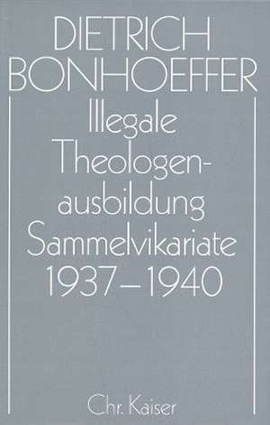 Illegale Theologenausbildung: Sammelvikariate 1937-1940 de Dirk Schulz