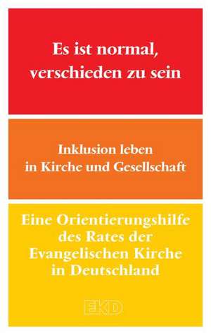 Es ist normal, verschieden zu sein de Evangelische Kirche in Deutschland