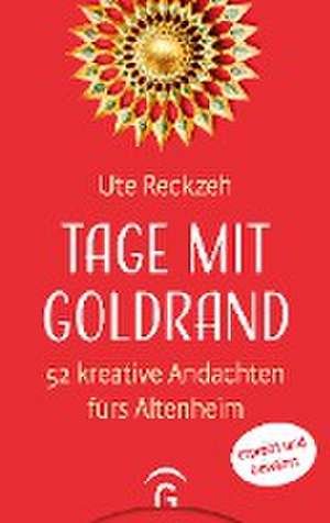 Tage mit Goldrand de Ute Reckzeh