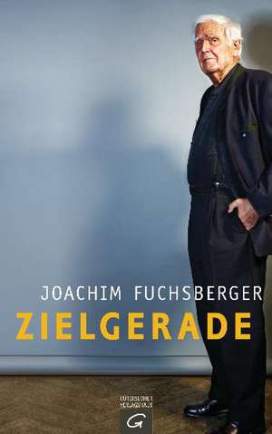 Zielgerade de Joachim Fuchsberger