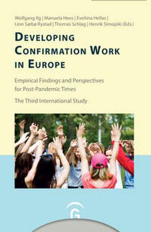 Developing Confirmation Work in Europe de Wolfgang Ilg